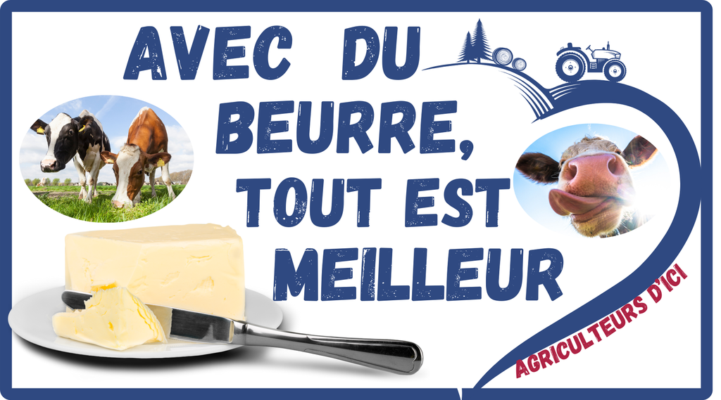avec du beurre tout est meilleur