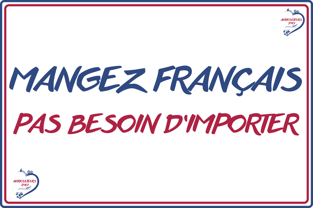 Mangez Français pas besoin d'importer