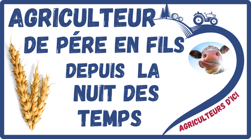 Agriculteur de père en fils 