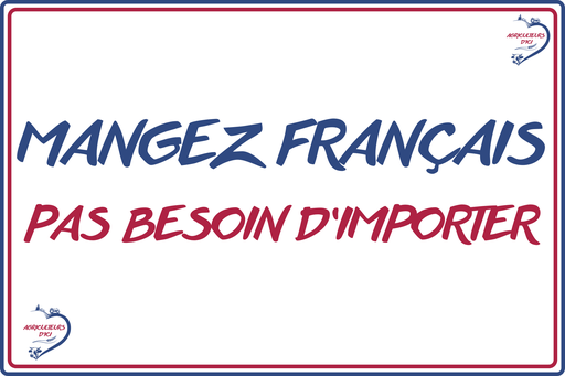 Mangez Français pas besoin d'importer